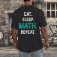 Eat Sleep Math Repeat Math Teacher Men Women Girls Kids Men's Back Print T-Shirt, funny design