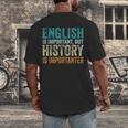 English Is Important But History Is Importanter Teacher Men's Back Print T-Shirt, funny design English Is Important But History Is Importanter Teacher Men's Back Print T-Shirt, funny design