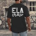 English Language Art Teacher Crew ELA Squad English Teacher Men's Back Print T-Shirt, funny design