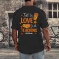 Fall In Love With Teaching 1st Grade Teacher Thanksgiving For Men Women Girls Kids Men's Back Print T-Shirt, funny design