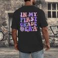 In My First Grade Era 1st Grade Girls Teacher Back To School Men's Back Print T-Shirt, funny design