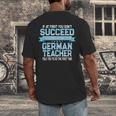 Fun German Teacher Appreciation Language Class Saying Men's Back Print T-Shirt, funny design Fun German Teacher Appreciation Language Class Saying Men's Back Print T-Shirt, funny design