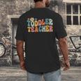 Groovy Toddler Teacher Appreciation Back To School Men's Back Print T-Shirt, funny design Groovy Toddler Teacher Appreciation Back To School Men's Back Print T-Shirt, funny design