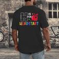 H Is For Head Start Teacher First Day Of School Tee Men's Back Print T-Shirt, funny design H Is For Head Start Teacher First Day Of School Tee Men's Back Print T-Shirt, funny design