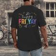 Happy Fri Yay Teacher Friday For Men Women Men's Back Print T-Shirt, funny design