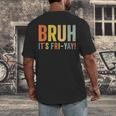Happy Friyay Teacher Shirt Cute Teacher Fashion Bruh Fri-Yay Men's Back Print T-Shirt, funny design Happy Friyay Teacher Shirt Cute Teacher Fashion Bruh Fri-Yay Men's Back Print T-Shirt, funny design