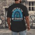Happy Teacher I Wear Blue For My Students Autism Awareness Men's Back Print T-Shirt, funny design