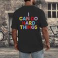 I Can Do Hard Things Teacher Inspiration Do Hard Things Men's Back Print T-Shirt, funny design I Can Do Hard Things Teacher Inspiration Do Hard Things Men's Back Print T-Shirt, funny design