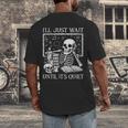I'Ll Just Wait Until It's Quiet Skeleton Halloween Teacher Men's Back Print T-Shirt, funny design I'Ll Just Wait Until It's Quiet Skeleton Halloween Teacher Men's Back Print T-Shirt, funny design