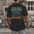I'm An English Teacher Of Course You Have To Write Men's Back Print T-Shirt, funny design I'm An English Teacher Of Course You Have To Write Men's Back Print T-Shirt, funny design