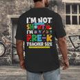 I'm Not Short I'm Pre-K Teacher Size Back To School Teacher Men's Back Print T-Shirt, funny design I'm Not Short I'm Pre-K Teacher Size Back To School Teacher Men's Back Print T-Shirt, funny design