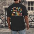 Its A Good Day To Teach Science Earth Science Teacher Men's Back Print T-Shirt, funny design