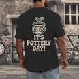 Its Pottery Day Clay Craft Ceramic Hobby Artisan Art Teacher Men's Back Print T-Shirt, funny design Its Pottery Day Clay Craft Ceramic Hobby Artisan Art Teacher Men's Back Print T-Shirt, funny design
