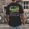 Can I Lick It Periodic Table Chart Science Teacher Cool Meme Men's Back Print T-Shirt, funny design Can I Lick It Periodic Table Chart Science Teacher Cool Meme Men's Back Print T-Shirt, funny design