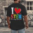 I Love STEM Student Teacher 1st Day Of School Back To School Men's Back Print T-Shirt, funny design I Love STEM Student Teacher 1st Day Of School Back To School Men's Back Print T-Shirt, funny design
