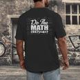 Do The Math 67 Meme Six Seven Men Women Teacher Men's Back Print T-Shirt, funny design Do The Math 67 Meme Six Seven Men Women Teacher Men's Back Print T-Shirt, funny design