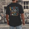 Math Teacher Mathematician Subject Mathematics Joke Men's Back Print T-Shirt, funny design Math Teacher Mathematician Subject Mathematics Joke Men's Back Print T-Shirt, funny design