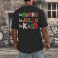 Be Merry Be Jolly Be Kind Merry Christmas Teacher Xmas Pjs Men's Back Print T-Shirt, funny design Be Merry Be Jolly Be Kind Merry Christmas Teacher Xmas Pjs Men's Back Print T-Shirt, funny design