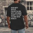 Never Mess With An English Teacher Back To School Men's Back Print T-Shirt, funny design