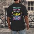 Nursery Rhymes Are My Jam 80s Retro Teachers & Students Kids Men's Back Print T-Shirt, funny design Nursery Rhymes Are My Jam 80s Retro Teachers & Students Kids Men's Back Print T-Shirt, funny design