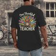 One Thankful Teacher Cute Thanksgiving Turkey School Men's Back Print T-Shirt, funny design One Thankful Teacher Cute Thanksgiving Turkey School Men's Back Print T-Shirt, funny design