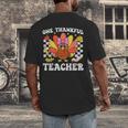 One Thankful Teacher Turkey Thanksgiving Teaching Men's Back Print T-Shirt, funny design