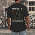 What Part Of Don't You Understand Math Teacher Men's Back Print T-Shirt, funny design What Part Of Don't You Understand Math Teacher Men's Back Print T-Shirt, funny design
