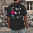 Peace Love Math Maths Teacher Pi Symbol Men Women Men's Back Print T-Shirt, funny design Peace Love Math Maths Teacher Pi Symbol Men Women Men's Back Print T-Shirt, funny design