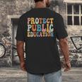 Protect Public Education Public Teacher School Men's Back Print T-Shirt, funny design Protect Public Education Public Teacher School Men's Back Print T-Shirt, funny design