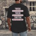 There Their They'Re Teacher English Grammar Police Men's Back Print T-Shirt, funny design
