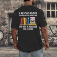 I Rescue Books Trapped In The Bookstore Book Teacher For Men Women Men's Back Print T-Shirt, funny design