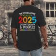 Retirement Class Of 2025 Teacher Countdown Loading Teacher Men's Back Print T-Shirt, funny design Retirement Class Of 2025 Teacher Countdown Loading Teacher Men's Back Print T-Shirt, funny design