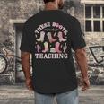 These Boots Are Made For Teaching Western Cowgirl Teacher Men's Back Print T-Shirt, funny design These Boots Are Made For Teaching Western Cowgirl Teacher Men's Back Print T-Shirt, funny design