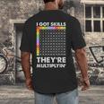 I Got Skills They'Re Multiplying Nerd Math Teacher Men's Back Print T-Shirt, funny design I Got Skills They'Re Multiplying Nerd Math Teacher Men's Back Print T-Shirt, funny design