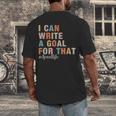 Special Education I Can Write A Goal For That Sped Teacher Men's Back Print T-Shirt, funny design Special Education I Can Write A Goal For That Sped Teacher Men's Back Print T-Shirt, funny design