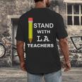 Stand With LA Teachers Tshirt United Los Angeles T Shirt Men Women Kids Men's Back Print T-Shirt, funny design Stand With LA Teachers Tshirt United Los Angeles T Shirt Men Women Kids Men's Back Print T-Shirt, funny design