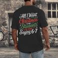 Students Saying 6-7 67 Six Seven Teacher Christmas Men's Back Print T-Shirt, funny design