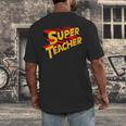 Super Teacher SuperTeacher Men's Back Print T-Shirt, funny design Super Teacher SuperTeacher Men's Back Print T-Shirt, funny design