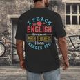I Teach English Because Math Teachers Need Heroes Too Men's Back Print T-Shirt, funny design I Teach English Because Math Teachers Need Heroes Too Men's Back Print T-Shirt, funny design