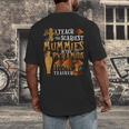 Teach The Scariest Mummies Halloween Social Studies Teacher Men Women Men's Back Print T-Shirt, funny design Teach The Scariest Mummies Halloween Social Studies Teacher Men Women Men's Back Print T-Shirt, funny design
