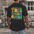 This Teacher 80s 90s Teachers's Day Glows Last Day Of School Men's Back Print T-Shirt, funny design This Teacher 80s 90s Teachers's Day Glows Last Day Of School Men's Back Print T-Shirt, funny design