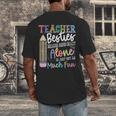 Teacher Besties Because Going Crazy Alone Is Not As Much Fun Men's Back Print T-Shirt, funny design