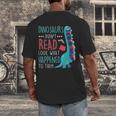 Teacher Dinosaurs Didnt Read Look What Happened Book Reading Men's Back Print T-Shirt, funny design