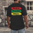 Teacher Magic Black History Month Educator For Men Women Men's Back Print T-Shirt, funny design Teacher Magic Black History Month Educator For Men Women Men's Back Print T-Shirt, funny design