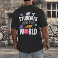 Teacher Tee My Students Are Out Of This World Space Men's Back Print T-Shirt, funny design Teacher Tee My Students Are Out Of This World Space Men's Back Print T-Shirt, funny design