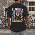 Teachers Are Just Superheroes In Disguise Back To School Men's Back Print T-Shirt, funny design Teachers Are Just Superheroes In Disguise Back To School Men's Back Print T-Shirt, funny design