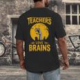 Teachers Love Brains Shirt Men Women Halloween Teacher Men's Back Print T-Shirt, funny design