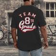 Team 8th Grade Eighth For Teacher Or Students For Men Women Girls Kids Men's Back Print T-Shirt, funny design Team 8th Grade Eighth For Teacher Or Students For Men Women Girls Kids Men's Back Print T-Shirt, funny design