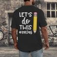 Lets Do This Test Day State Testing Teacher Motivational Men's Back Print T-Shirt, funny design