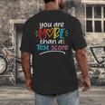 Test Day Teacher Shirt You Are More Than a Test Score Women Men's Back Print T-Shirt, funny design